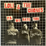 Loli &amp; The Chones - P.S. We Hate You