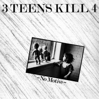 3 Teens Kill 4 - No Motive