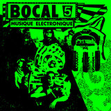 Bocal 5 - Musique Électronique