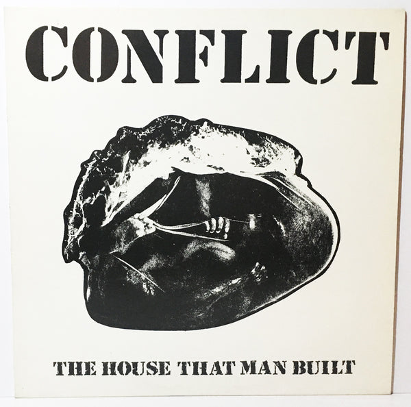 Conflict - The House That Man Built