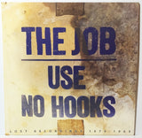Use No Hooks – The Job