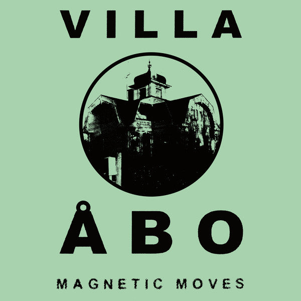 Villa Abo - Magnetic Moves