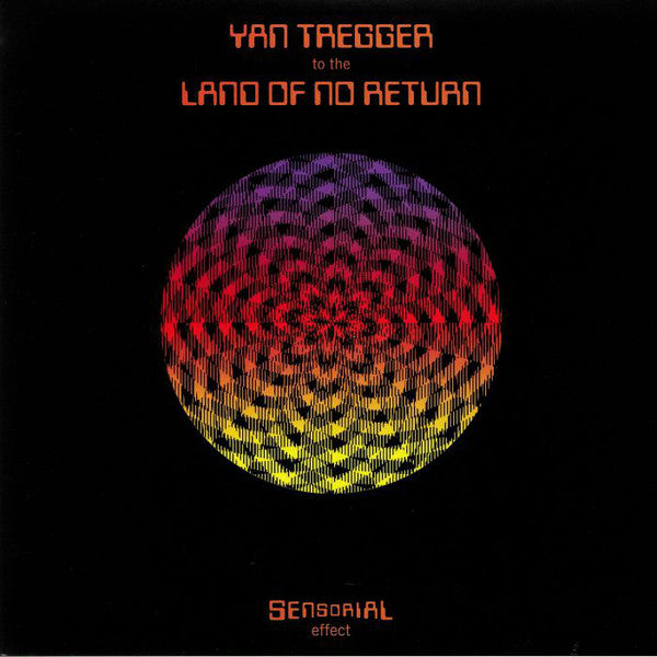 Yan Tregger – To The Land Of No Return