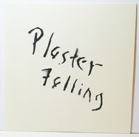 John Bender - Plaster Falling
