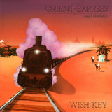 Wish Key - Orient Express - Last Sum